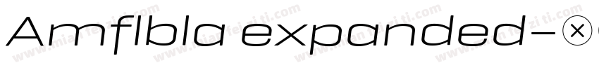 Amflbla expanded字体转换